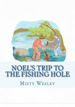 Noel's Trip to the Fishing Hole: Will she catch any fish