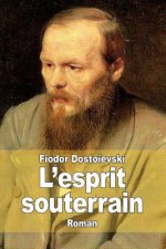 L'esprit souterrain