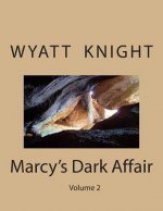 Marcy's Dark Affair: 