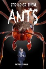 Ants: It's us or them.