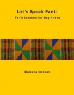 Let's Speak Fanti: Fanti Lessons for Beginners