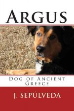 Argus: Dog of Ancient Greece