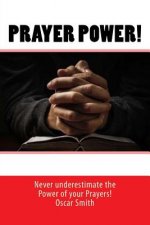 Prayer Power!: God's Method Works