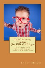 Collin's Memory System: I can Remember Over 20 Things Forward & Backward!