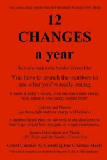 12 Changes A Year: the recipe book to the Number Crunch Diet - you have to crunch the numbers to see what you're really eating