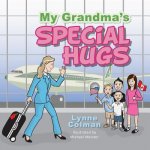 My Grandma's Special Hugs