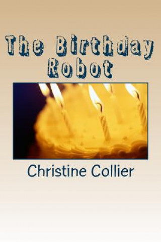 The Birthday Robot