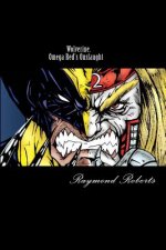 Wolverine. Omega Red's Onslaught: Mind Games