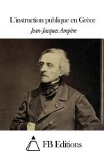 L'Instruction Publique En Gr?ce