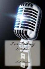 I'm Talking to You