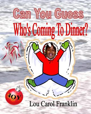 Can You Guess - Who's Coming To Dinner? (Lou Carol Franklin)(Brožovaná)