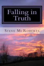 Falling in Truth: The Education of a Jehovah's Witness