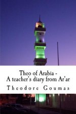 Theo of Arabia - A teacher's diary from Ar'ar