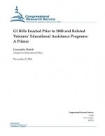 GI Bills Enacted Prior to 2008 and Related Veterans' Educational Assistance Programs: A Primer
