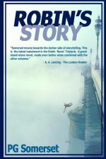 Robin's Story: Another Part of the the Robin Tales