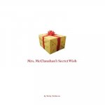 Mrs. McClanahan's Secret Wish