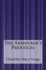 The Armourer's Prentices