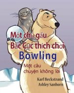 Polar Bear Bowler: A Story Without Words