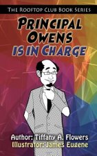 The Rooftop Club Book Series: Principal Owens is in Charge