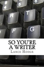 So you're a writer