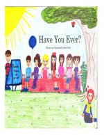 Have You Ever?