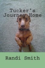 Tucker's Journey Home