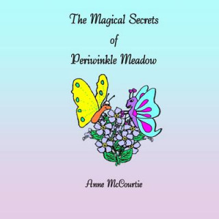 The Magical Secrets of Periwinkle Meadow
