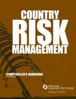 Country Risk Management Comptroller's Handbook March 2008