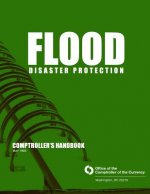 Flood Disaster Protection: Comptroller's Handbook May 1999
