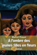 A l'ombre des jeunes filles en fleurs