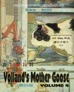 Volland's Mother Goose, Volume 4 (Simplified Chinese): 10 Hanyu Pinyin with IPA Paperback Color