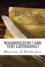 Washington ! Are You Listening !: Death Brings Change To D.C.