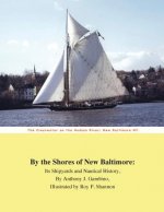 By the Shores of New Baltimore: It's Shipyards and Nautical History