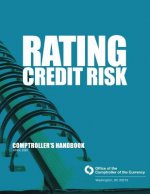 Rating Credit Risk Comptroller's Handbook April 2001