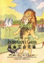 Johnny Crow's Garden (Traditional Chinese): 08 Tongyong Pinyin with IPA Paperback Color