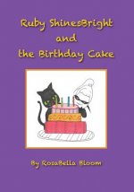 Ruby ShinesBright - and the Birthday Cake