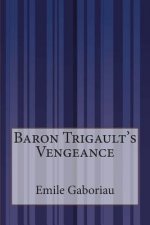 Baron Trigault's Vengeance