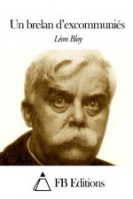 Un brelan d'excommuniés