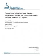 Senate Standing Committees' Rules on Legislative Activities and Executive Business: Analysis for the 113th Congress