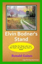 Elvin Bodner's Stand
