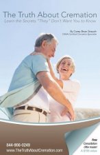 The Truth About Cremation: Secrets 