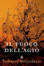 Il fuoco dell'agio