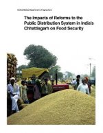 The Impacts of Reforms to the Public Distribution System in India's Chhattisgarh on Food Security