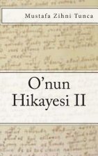 O'Nun Hikayesi II