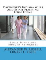 Davenport's Indiana Wills And Estate Planning Legal Forms