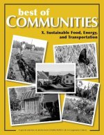Best of Communities: X. Sustainable Food, Energy, and Transportation