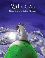 Milo & Ze: A Tale of Friendship