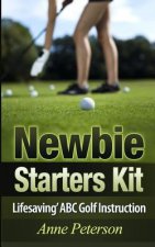 Newbie Starter Kit - 'Lifesaving' ABC Golf Instruction