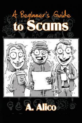 A Beginner's Guide To Scams