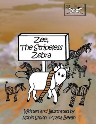 Zee, The Stripeless Zebra